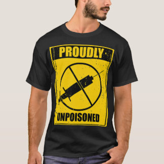 Fièrement Non empoisonné Tshirt Anti Va 
