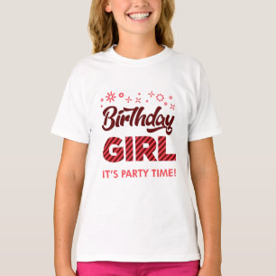 Fille d'anniversaire c'est Fête T-shirt