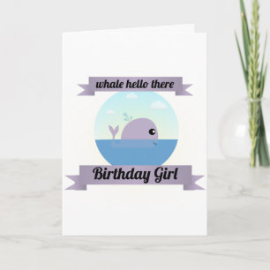 Fille d'anniversaire de baleine bonjour là - carte