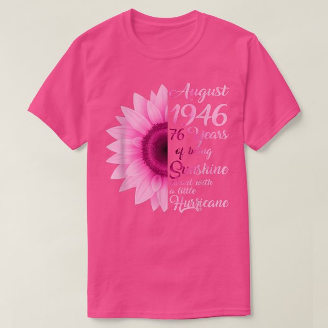 Fille d'août 1946 TShirt 76 ans 76e anniversaire (Design devant)