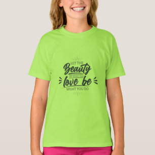 Filles Vêtements Beauté Love Be Filles T-Shirt pou