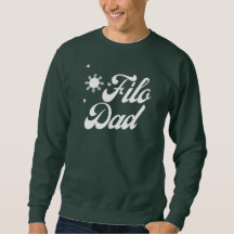 Filo Papa Filipino Papa Sweatshirt - Idée cadeau