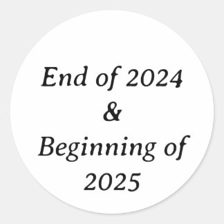 Fin de 24 et début de 25 Stickers Classic Round