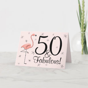 Flamant rose rose 50 et fabuleux! carte d'annivers