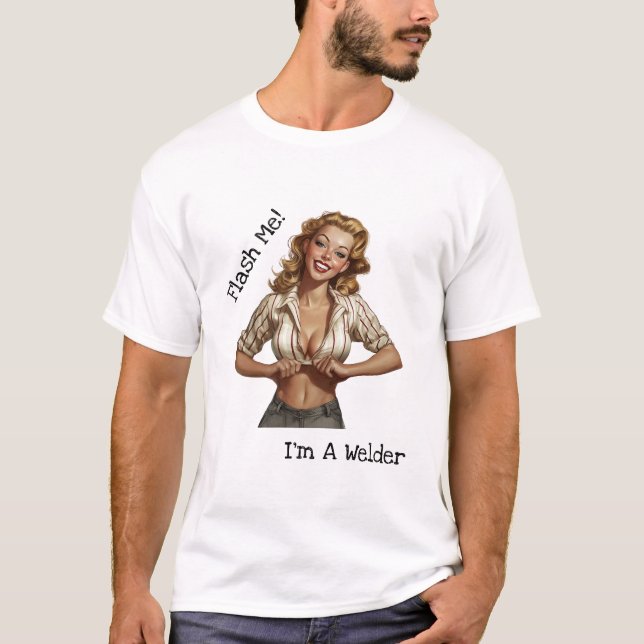 Flash Me Je suis un T-shirt Welder (Devant)