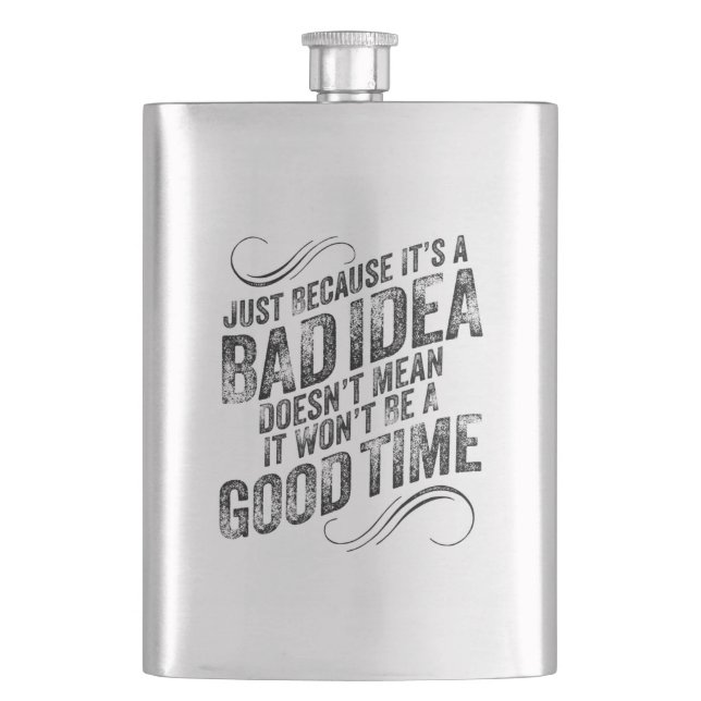 Flasque Bad Idea Good Time (devant)