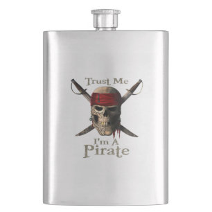 Flasque Faites-moi confiance Je suis un crâne pirate et de