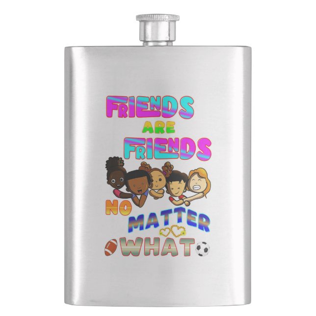 Flasque Les amis sont des amis quoi qu'il arrive (devant)