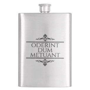 Flasque Oderint Dum Metuant