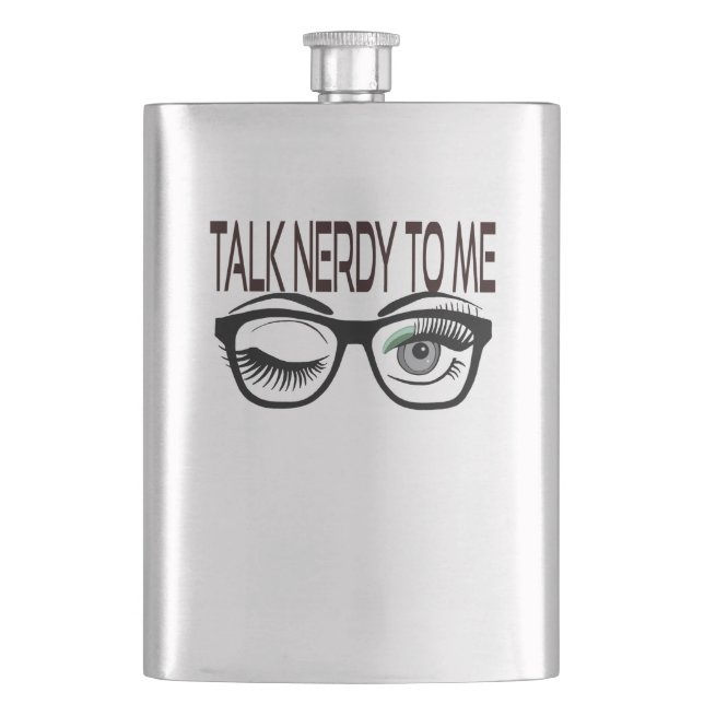 Flasque Parlez Nerdy pour moi Geek lunettes Winking Eye Gr (devant)