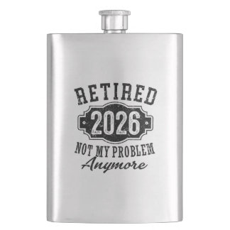 Flasque Retraite 2026 Plus Mon Problème Drôle