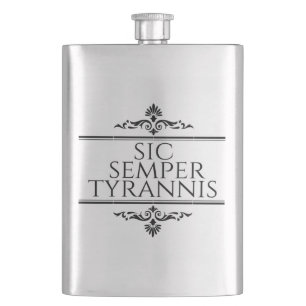 Flasque Sic Semper Tyrannis