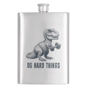 Flasque T-Rex Faire Des Choses Dures
