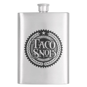 Flasque Taco Snob - amant amusant du taco