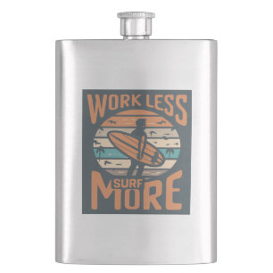 Flasque Travailler moins de Surf plus