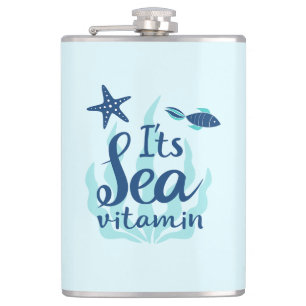 Flasques C’est de la vitamine de la mer - Citation amusante