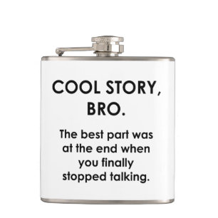 Flasques Cool Story, Bro