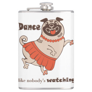 Flasques Danse comme personne ne regarde Carlin Girl