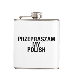 Flasques Désolé ma langue polonaise