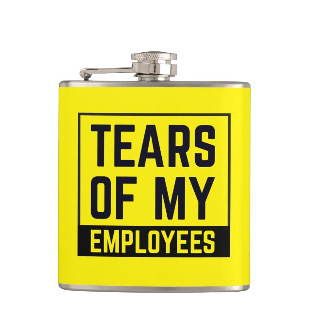 Flasques Drôle Boss Tears of My Employees HR Boss Meme (Devant)