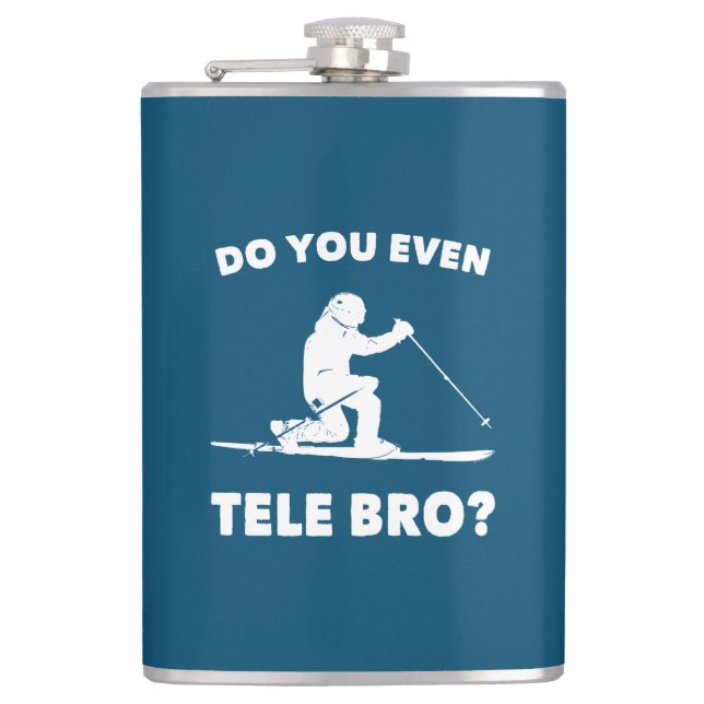 Flasques Est-Ce Que Vous Êtes Même Tele Bro ? (Devant)