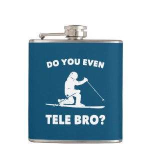 Flasques Est-Ce Que Vous Êtes Même Tele Bro ?
