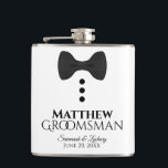 Flasques Fun Black Bow Cravate Tuxedo Groomsman Mariage<br><div class="desc">Ces flacons d'alcool amusants sont conçus spécialement pour les groomsmen. Ils présentent un design amusant d'une cravate noire avec trois boutons sur un arrière - plan blanc, donnant l'idée d'un smoking. Le texte dit "Groomsman" et a un espace pour son nom ainsi que le couple et la date mariages. Parfait...</div>