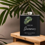 Flasques Groomsman Palm Leaf N'Importe Couleur Hip<br><div class="desc">Mug cadeau de mariage à personnaliser pour votre Groomsman - ou n'importe qui dans votre fête de mariage. Groomsman est écrit en calligraphie manuscrite tourbillonnant et, vous pouvez facilement passer à un autre rôle, en entrant l'outil de conception ou en me faisant parvenir par messagerie pour obtenir de l'aide. Le...</div>