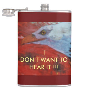 Flasques Hot Heads, JE NE VEUX PAS L'ENTENDRE