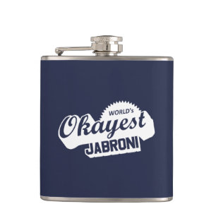 Flasques Jabroni, le plus Okayest du monde