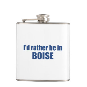Flasques Je Préférerais Être À Boise Idaho