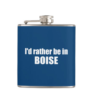 Flasques Je Préférerais Être À Boise Idaho