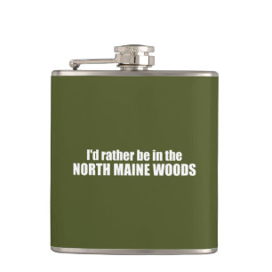 Flasques Je Préférerais Être Dans Le Maine Woods Nord