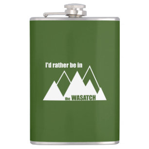 Flasques Je Préférerais Être Dans Les Montagnes Wasatch