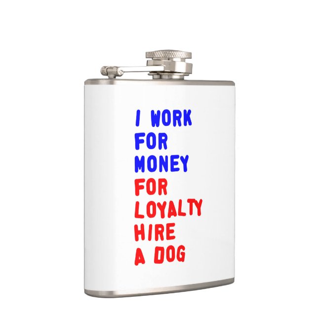 Flasques Je Travaille Pour L'Argent Pour La Fidélité Embauc (Droite)
