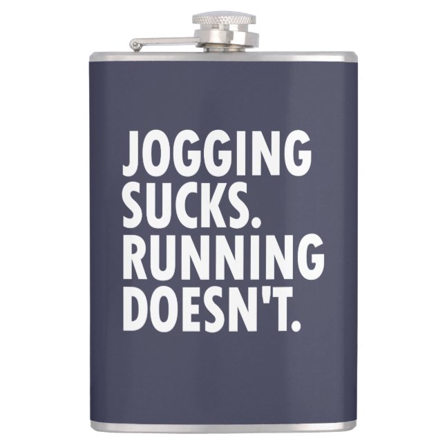 Flasques Jogging Sucks. Courir ne marche pas. (Devant)