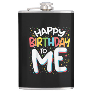 Flasques Joyeux Anniversaire Pour Moi Drôle Anniversaire Fê