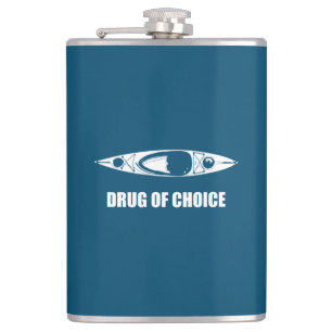 Flasques Kayak, Drogue De Choix