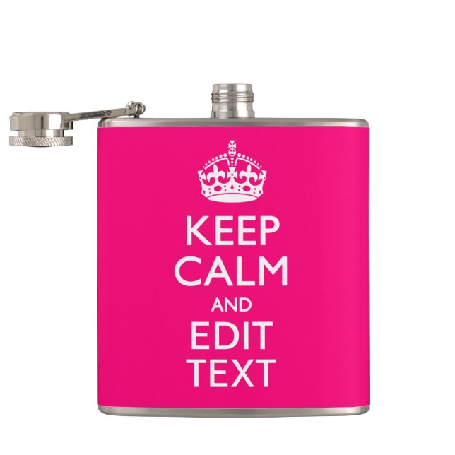 Flasques KEEP CALM personnalisé et votre texte sur Fuchsia (Ouvert)