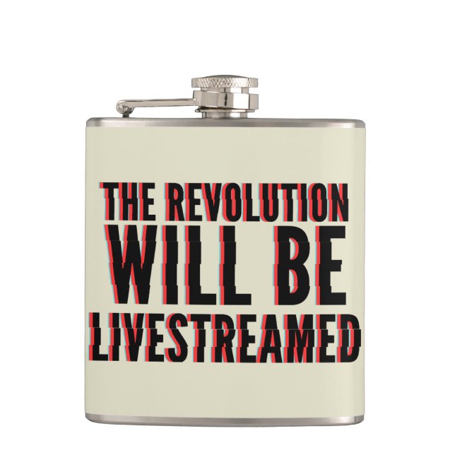 Flasques La révolution sera livestreamed (Devant)