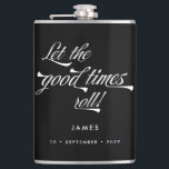 Flasques Laissez les bons moments rouler Retro Groomsmen Vi<br><div class="desc">Ce flacon personnalisé fait un cadeau élégant et vintage pour les groomsmen. Fond funky retro inspiré pour "Let the Good Times Roll" en blanc sur l'arrière - plan noir et votre nom et votre date de choix! Vous voulez plus d'articles mariages dans ce style? Regardez toute la collection ou envoyez-moi...</div>
