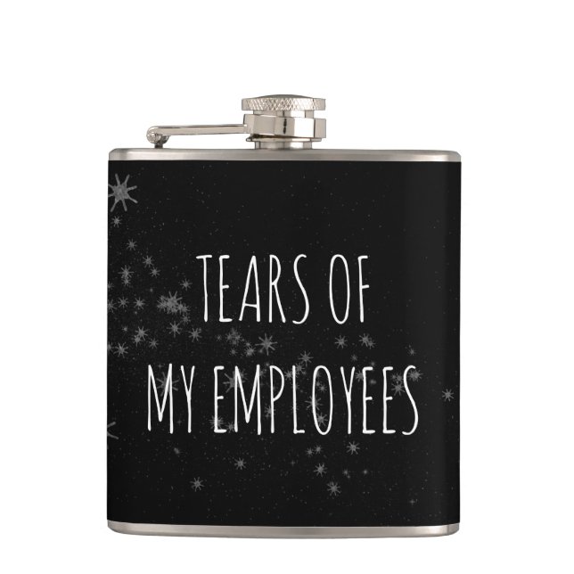 Flasques Larmes de mes employés Drôle Boss Cadeau Hip Flask (Devant)