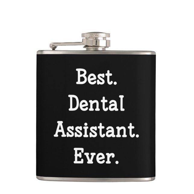 Flasques Le meilleur. Assistant dentaire. Jamais (Devant)