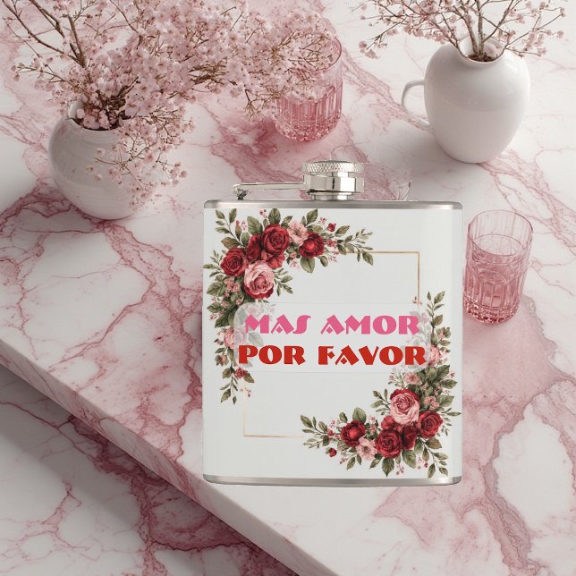 Flasques Mas Amor Por Favor More Love Please Rose Frame (Mas Amor Por Favor More Love Please Rose Frame Flask)