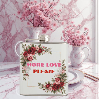 Flasques More Love Please Romantic Quote Vintage Rose Frame