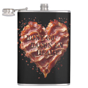 Flasques Ne Va Pas Bacon Mon Coeur, Drôle