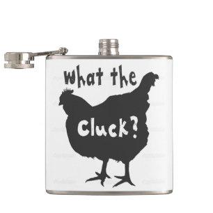 Flasques Qu'est-ce que le Cluck?