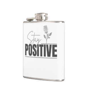 Flasques Restez Positif Inspirant 