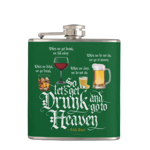 Flasques Se Faire Drunk Et Aller Au Ciel (Toast Irlandais À
