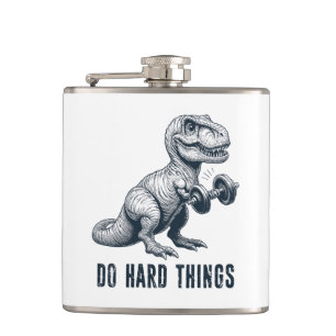 Flasques T-Rex Faire Des Choses Dures